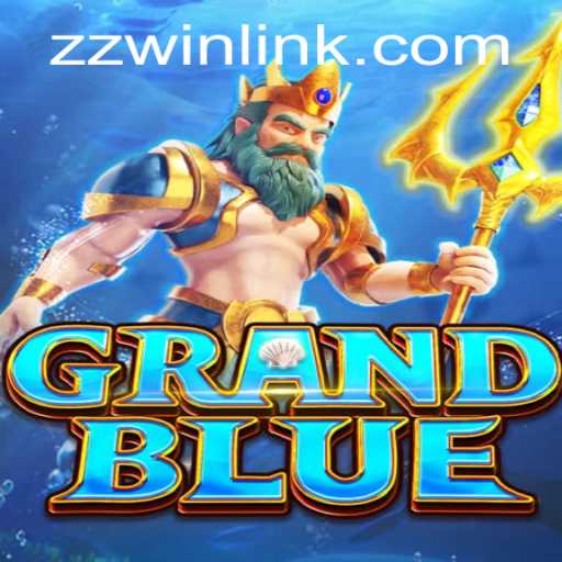 Discovering GRANDBLUE: An Immersive Gaming Experience with zzwin PH Login
