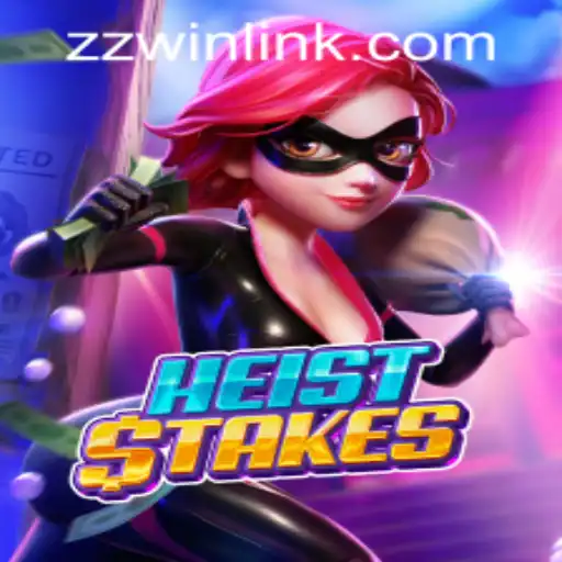 HeistStakes: The Ultimate Thrill for Virtual Thieves
