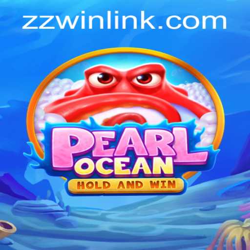 Discover the World of PearlOcean: An Exciting Adventure Awaits
